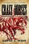 [Dark Trails Saga 02] • CRAZY HORSES · A Porter Rockwell Adventure (Dark Trails Saga Book 2)